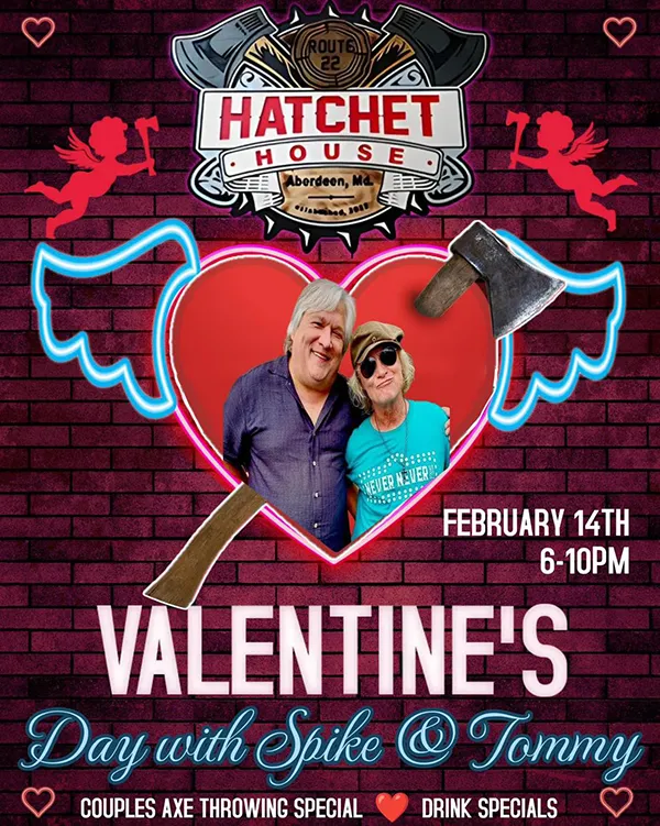 Join us for Valentines Day axe throwing in Aberdeen, MD
